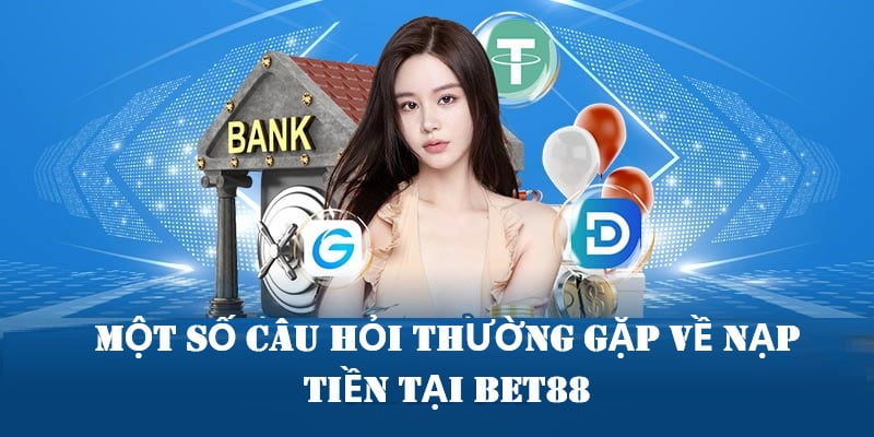 Các câu hỏi mà người chơi thắc mắc về nạp tiền 